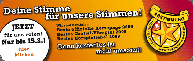 W&auml;hlt uns jetzt zum H&ouml;rspiel-Award 2009
